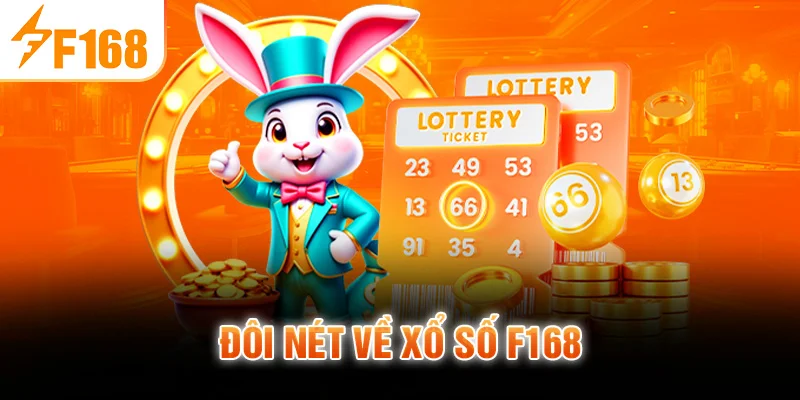 Đôi nét về Xổ Số F168